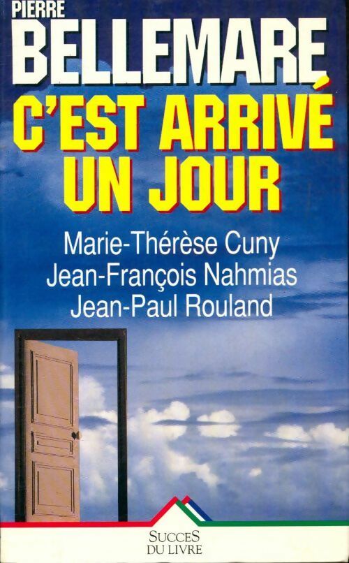 Livrenpoche : C'est arrivé un jour Tome II - Pierre Bellemare - Livre