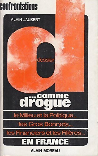 Livrenpoche : D comme drogue - Alain Jaubert - Livre