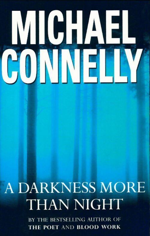 Livrenpoche : A darkness more than night - Michael Connelly - Livre