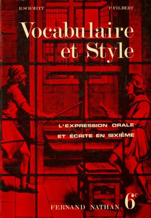Livrenpoche : Vocabulaire et style 6e - R. Schmitt - Livre