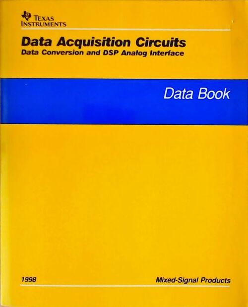 Livrenpoche : Data acquisition circuits. Data conversion and DSP analog interface : Data Book 1998 - Collectif - Livre