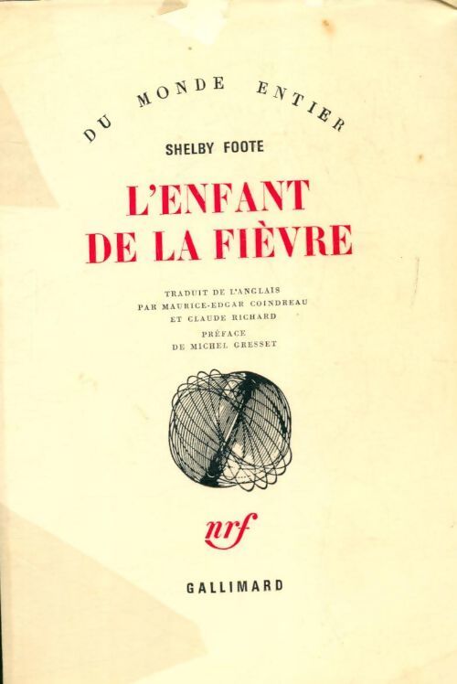 Livrenpoche : L'enfant de la fièvre - Shelby Foote - Livre