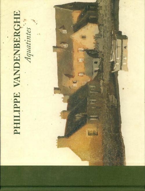 Livrenpoche : Aquatintes - Philippe Vandenberghe - Livre