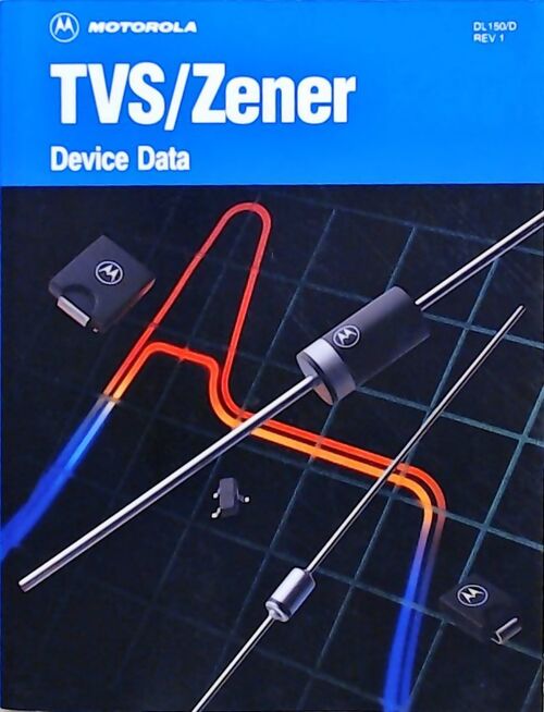 Livrenpoche : TVS/Zener : Device Data - Collectif - Livre