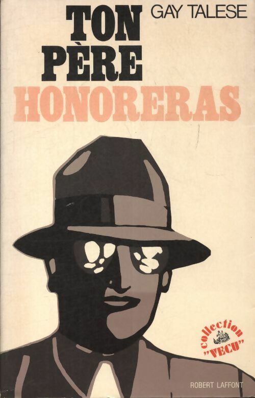 Livrenpoche : Ton père honoreras - Gay Talese - Livre