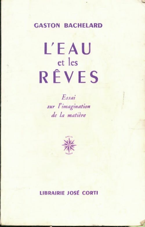 Livrenpoche : L'eau et les rêves - Gaston Bachelard - Livre