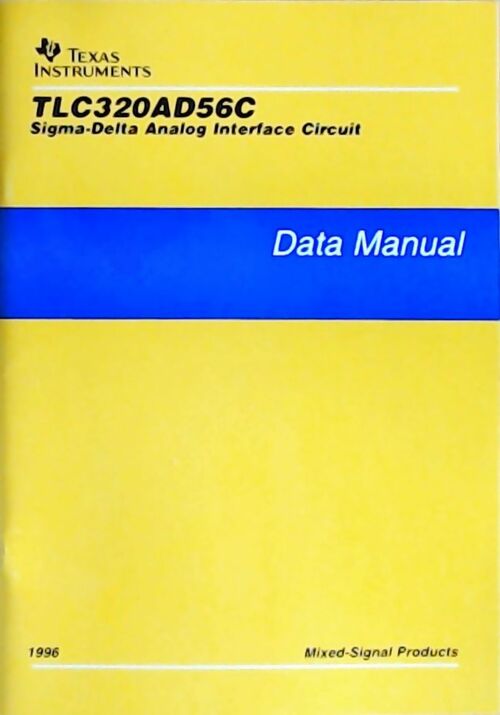 Livrenpoche : TLC320AD56C Sigma-delta analog interface circuit : Data Manual 1996 - Collectif - Livre