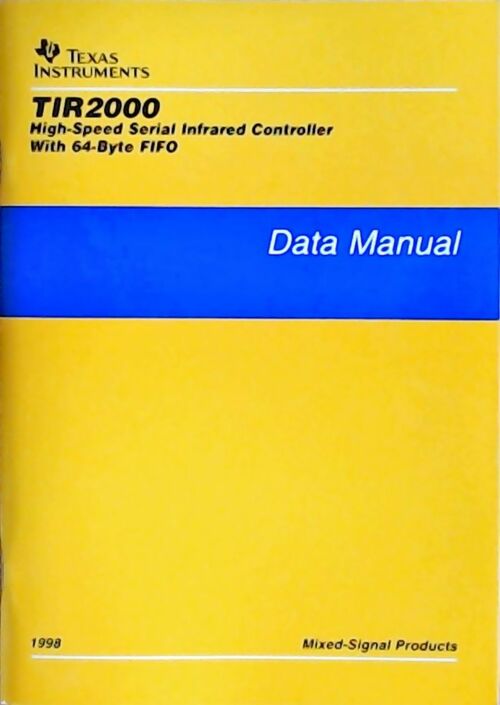 Livrenpoche : TIR2000 High-speed serial infrared controller with 64-byte FIFO : Data Manual 1998 - Collectif - Livre