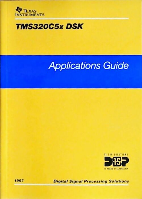 Livrenpoche : TMS320C5x DSK : Applications guide 1997 - Collectif - Livre