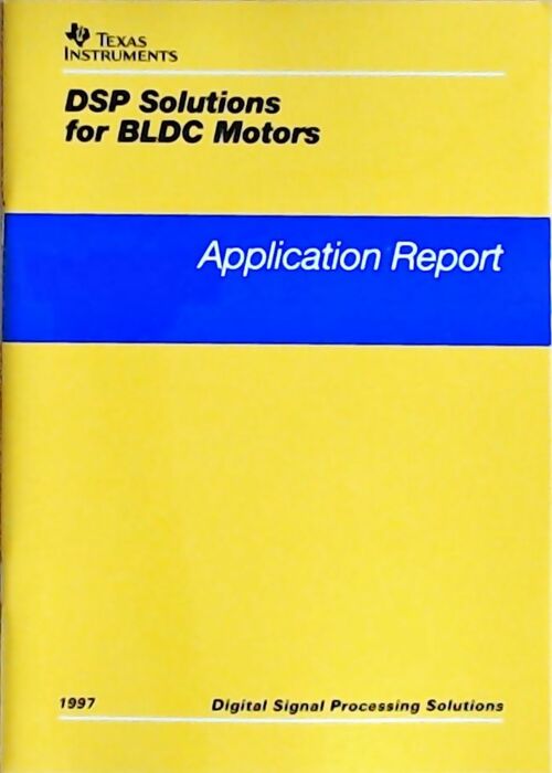 Livrenpoche : DSP solutions for BLDC motors : Application report 1997 - Collectif - Livre