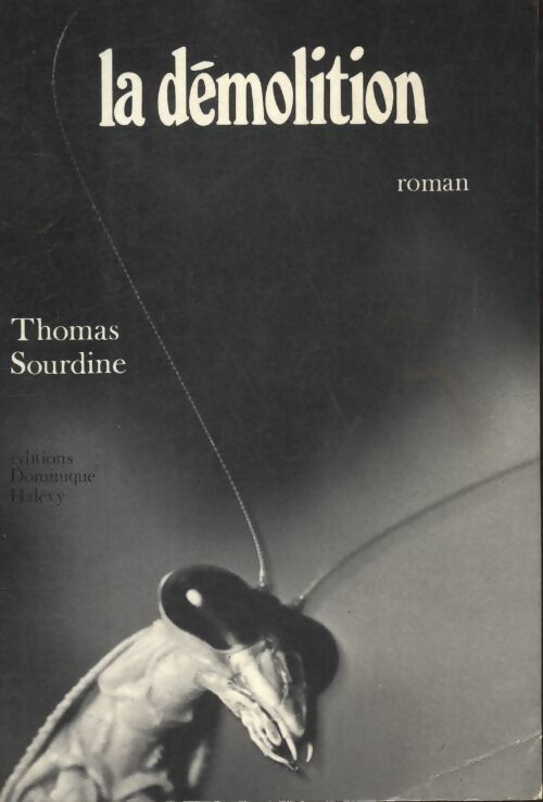 Livrenpoche : La demolition - Thomas Sourdine - Livre
