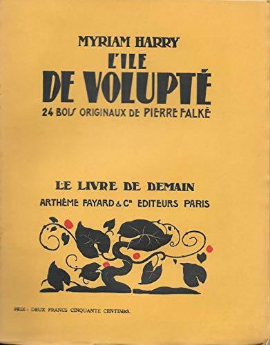 Livrenpoche : L'île de volupté - Myriam Harry - Livre