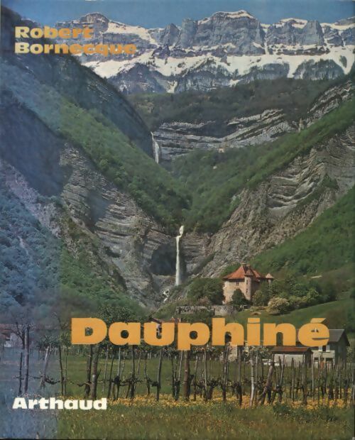 Livrenpoche : Dauphiné - Robert Bornecque - Livre