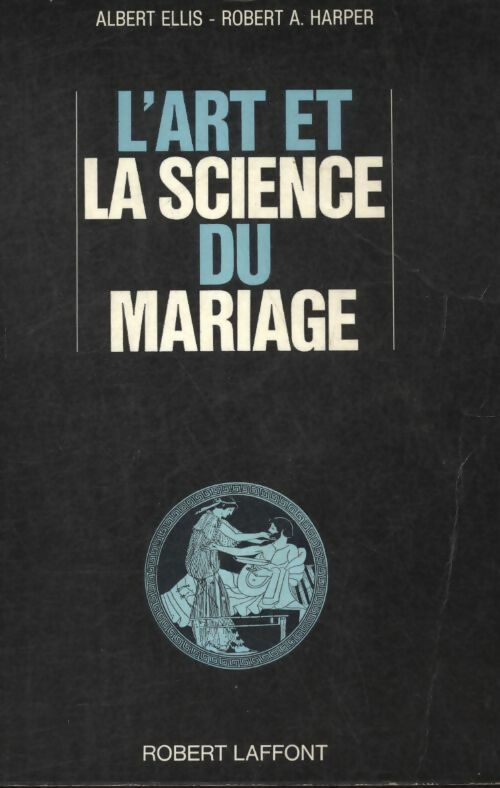 Livrenpoche : L'art et la science du mariage - Albert Ellis - Livre