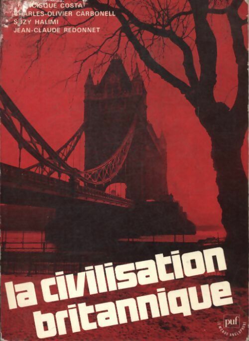 Livrenpoche : La civilisation britannique - Collectif - Livre