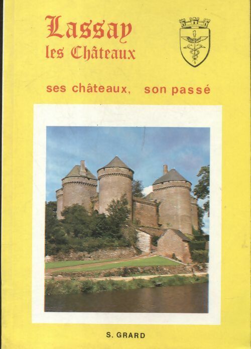 Livrenpoche : Lassay les Châteaux - S Grard - Livre