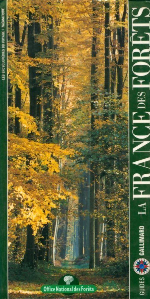 La France des forêts - Collectif - Livre