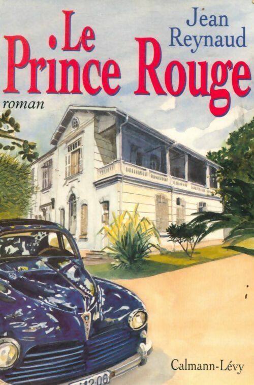 Livrenpoche : Le prince rouge - Jean Reynaud - Livre
