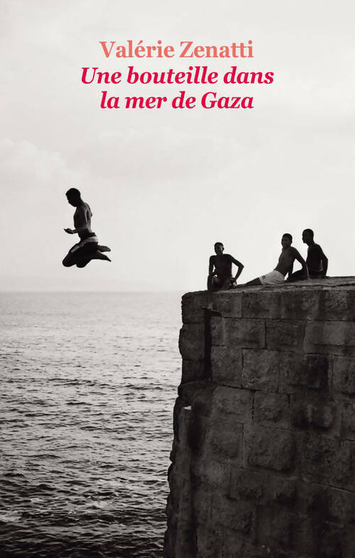 Livrenpoche : Une bouteille dans la mer de Gaza - Valérie Zenatti - Livre