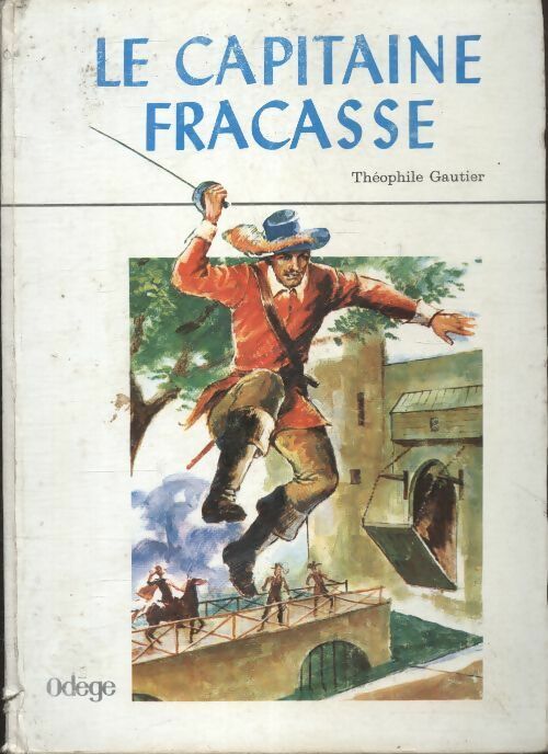 Livrenpoche : Le capitaine Fracasse - Théophile Gautier - Livre