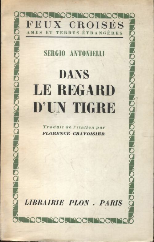 Livrenpoche : Dans le regard d un tigre - Sergio Antonielli - Livre