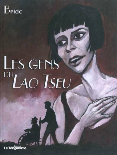 Livrenpoche : Les gens du Lao Tseu - Briac - Livre