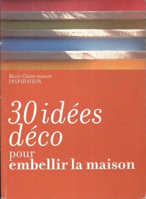 Livrenpoche : 30 idées déco pour embellir la maison - Collectif - Livre