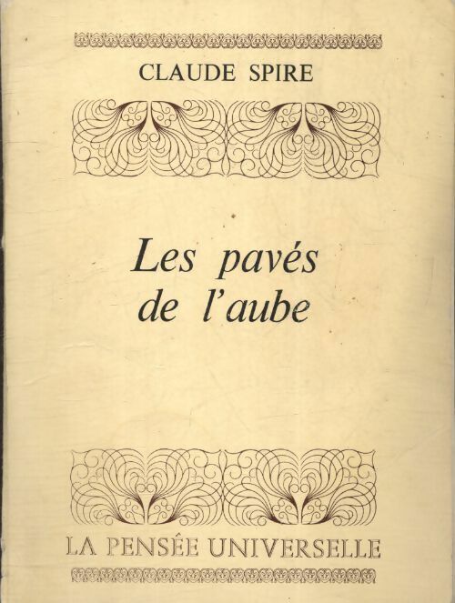 Livrenpoche : Les paves de l'aube - Claude Spire - Livre