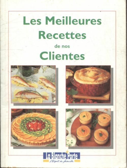 Livrenpoche : Les meilleures recettes de nos clientes Tome II - Collectif - Livre