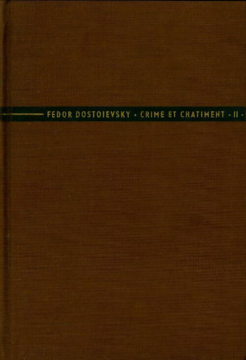 Livrenpoche : Crime et châtiment Tome II / Journal de Raskolnikov - Fedor Dostoïevski - Livre