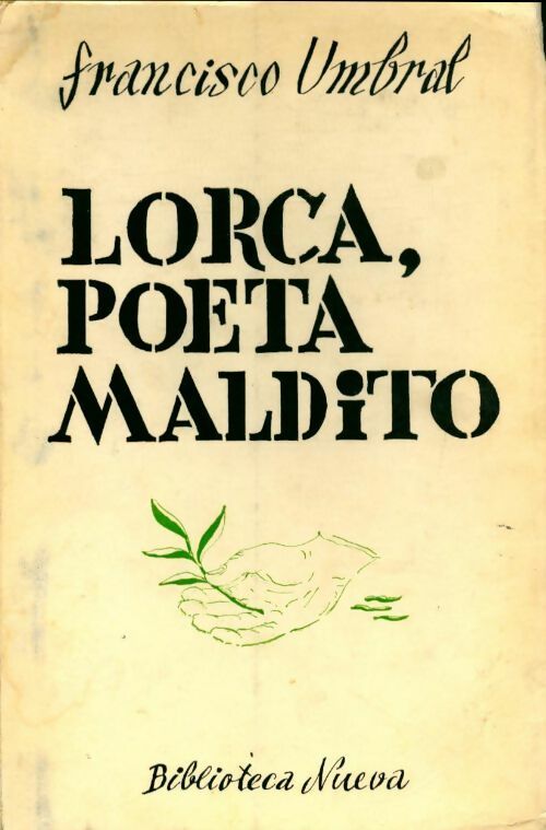 Livrenpoche : Lorca, poeta maldito - Francisco Umbral - Livre