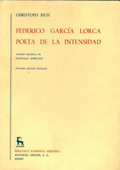 Livrenpoche : Federico Garcia Lorca poeta de la intensidad - Christoph Eich - Livre