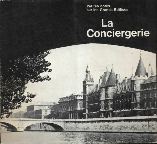 Livrenpoche : La conciergerie - Roger-Armand Weigert - Livre