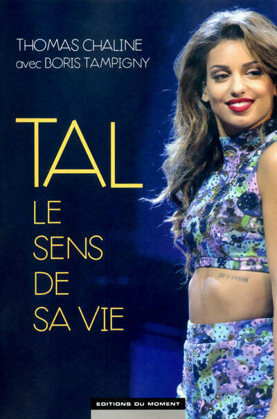 Livrenpoche : Tal, le sens de sa vie - Thomas Chaline - Livre