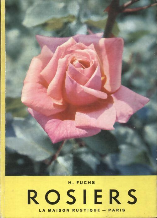 Livrenpoche : Rosiers - Henry Fuchs - Livre