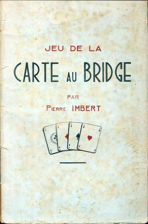 Livrenpoche : Jeu de la carte au bridge - Pierre Imbert - Livre
