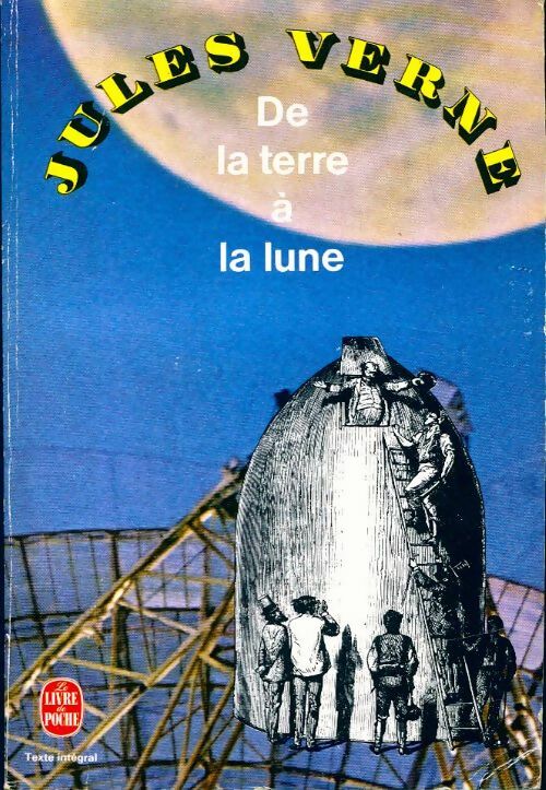 Livrenpoche : De la terre à la lune - Verne Jules - Livre