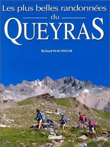 Livrenpoche : Les plus belles randonnées du Queyras - Richard Wacongne - Livre