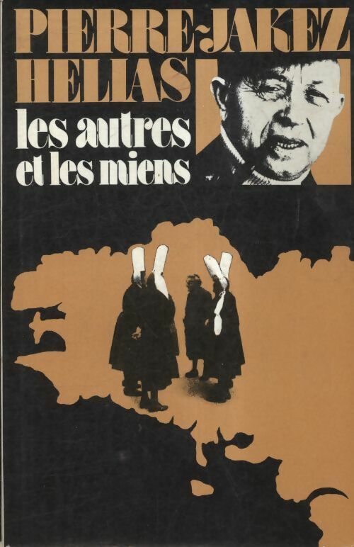 Livrenpoche : Les autres et les miens - Pierre-Jakez Hélias - Livre