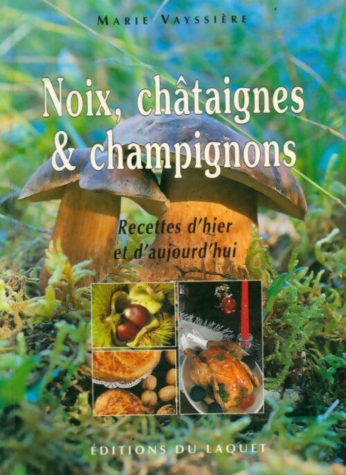 Livrenpoche : Noix, châtaignes et champignons - Marie Vayssiere - Livre