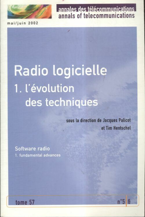 Livrenpoche : Annales des télécommunications Tome 57 n°5/6 : Software radio - Collectif - Livre