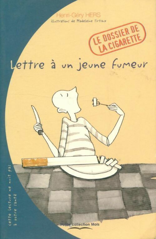 Livrenpoche : Lettres à un jeune fumeur - Henri-Géry Hers - Livre