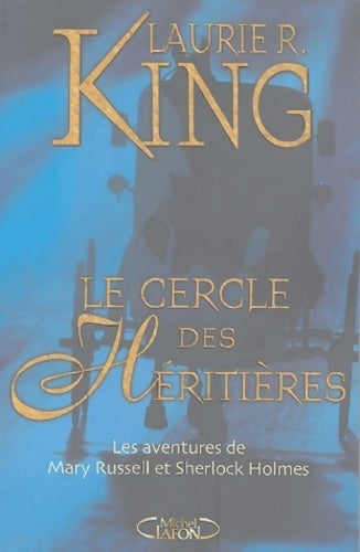 Livrenpoche : Le cercle des héritières - Laurie King - Livre