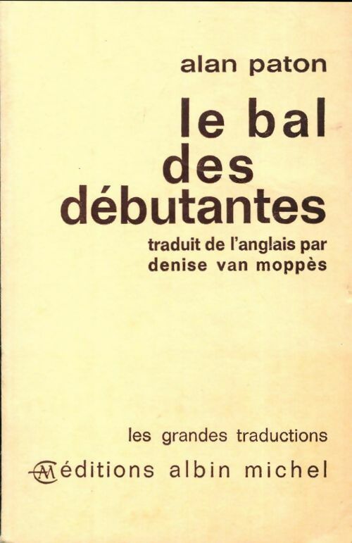 Livrenpoche : Le bal des débutantes - Alan Paton - Livre