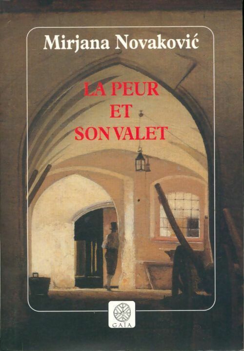 Livrenpoche : La peur et son valet - Mirjina Novakovic - Livre