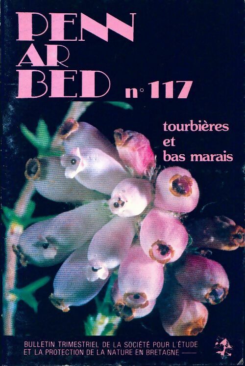 Livrenpoche : Penn ar bed n°117 : Tourbières et bas marais - Collectif - Livre
