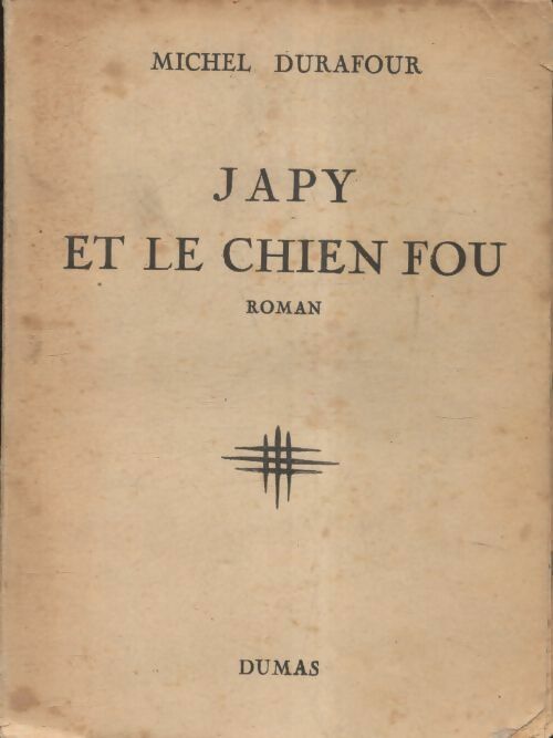 Livrenpoche : Japy et le chien-fou - Michel Durafour - Livre