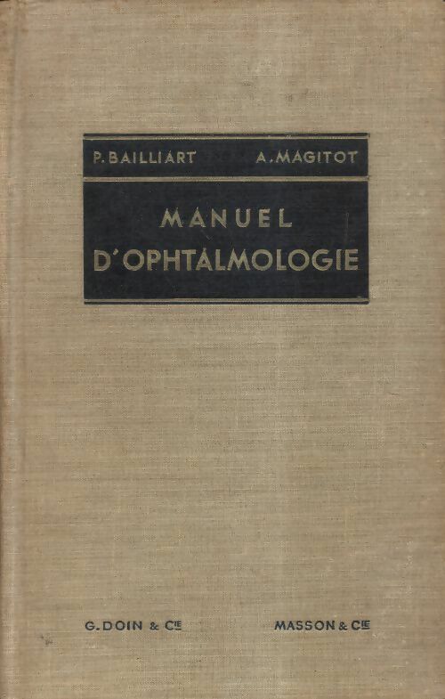 Livrenpoche : Manuel d'ophtalmologie - P Bailliart - Livre