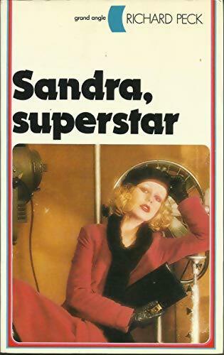 Livrenpoche : Sandra, superstar - Richard Peck - Livre
