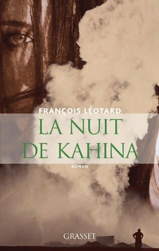 Livrenpoche : La nuit de Kahina - François Léotard - Livre